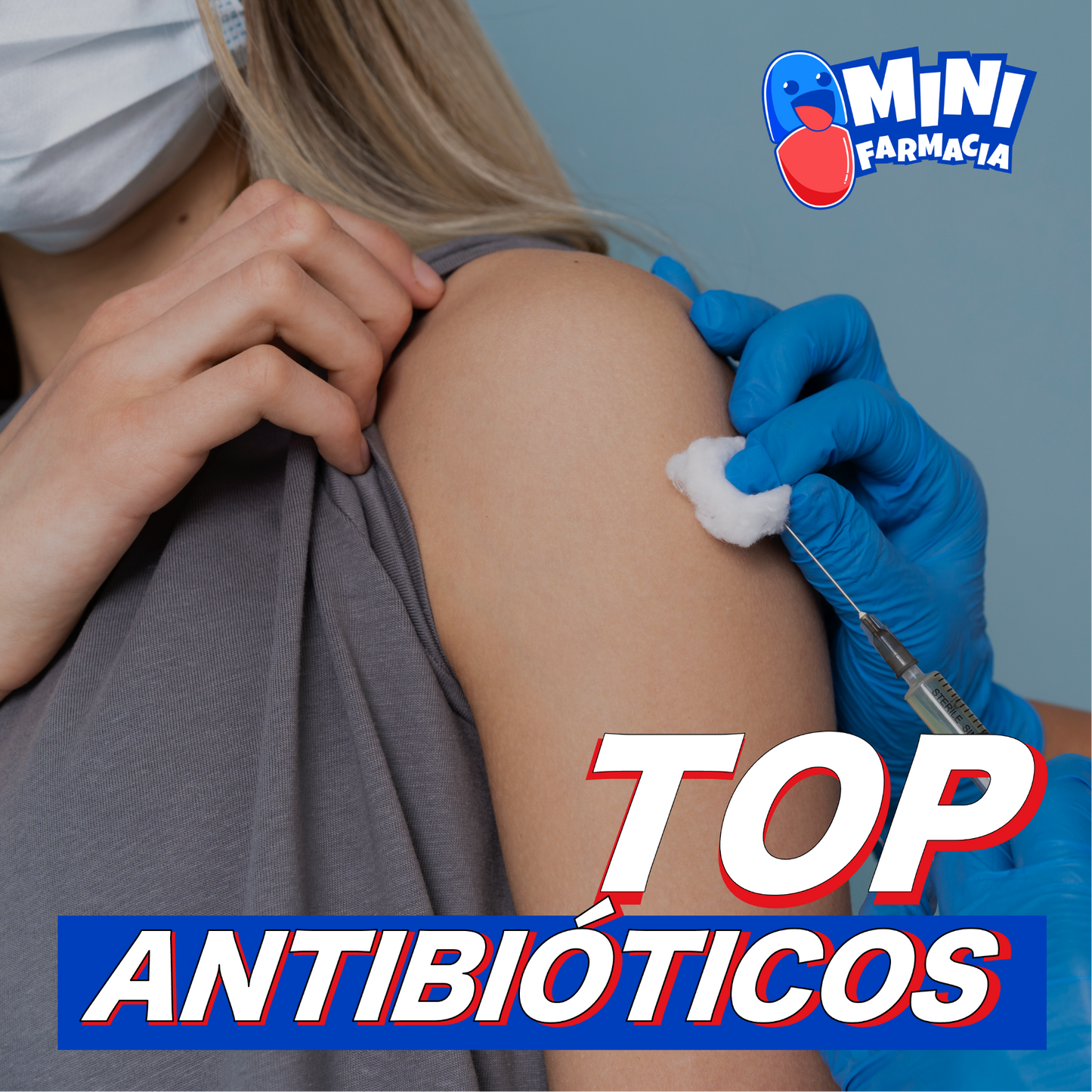 ANTIBIÓTICOS - MINI FARMACIA
